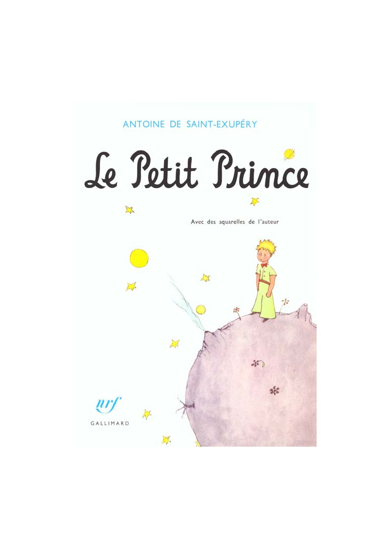 LE PETIT PRINCE - SAINT-EXUPERY A D. - GALLIMARD