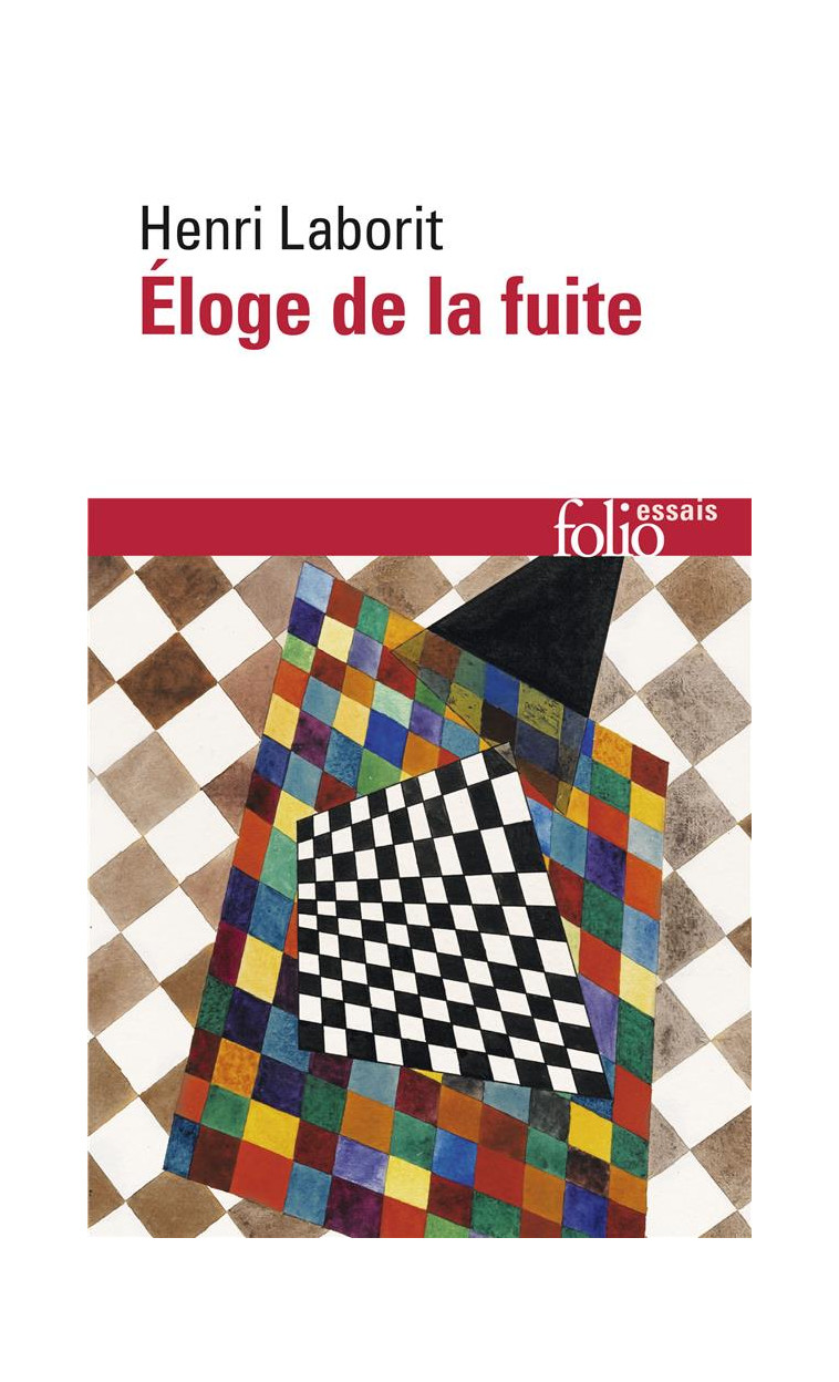 ELOGE DE LA FUITE - LABORIT HENRI - GALLIMARD