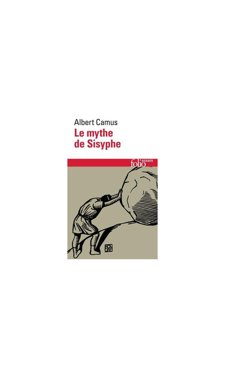 LE MYTHE DE SISYPHE - ESSAI SUR L'ABSURDE - CAMUS ALBERT - GALLIMARD