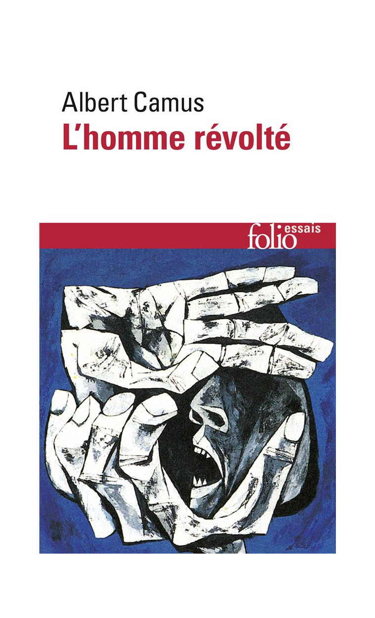 L'HOMME REVOLTE - CAMUS ALBERT - GALLIMARD