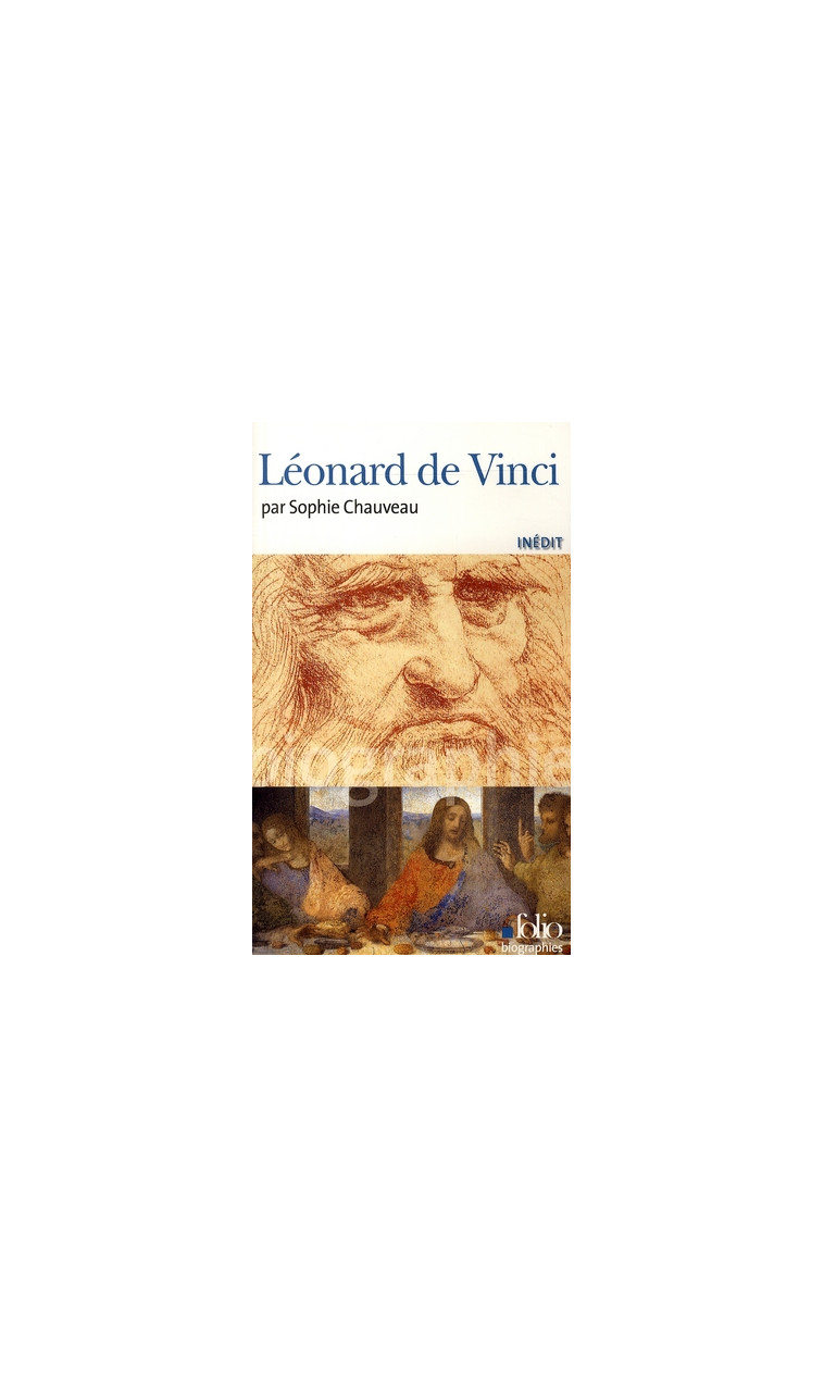 LEONARD DE VINCI - CHAUVEAU SOPHIE - GALLIMARD