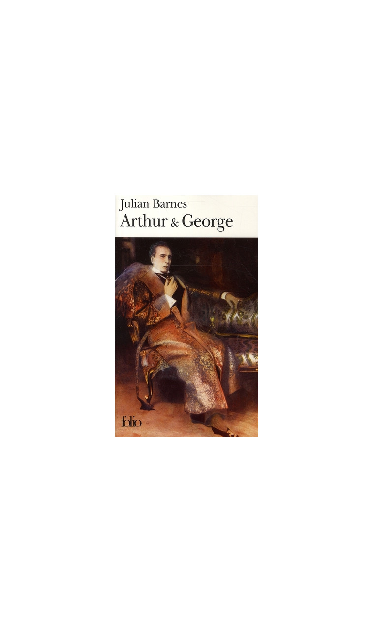 ARTHUR & GEORGE - BARNES JULIAN - GALLIMARD