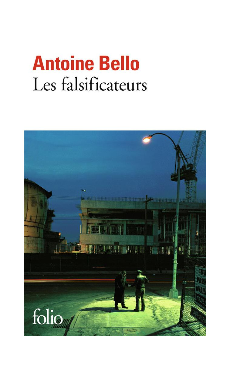 LES FALSIFICATEURS - BELLO ANTOINE - GALLIMARD