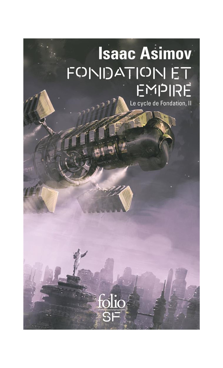 LE CYCLE DE FONDATION - II - FONDATION ET EMPIRE - ASIMOV ISAAC - GALLIMARD