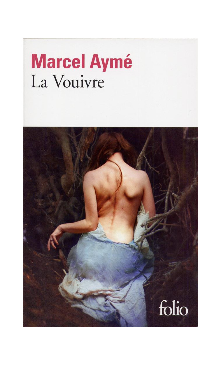 LA VOUIVRE - AYME MARCEL - GALLIMARD