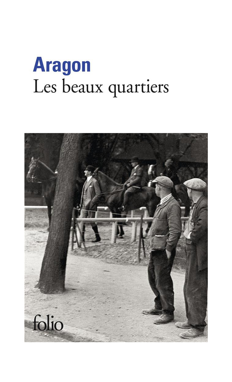 LE MONDE REEL - LES BEAUX QUARTIERS - ARAGON LOUIS - GALLIMARD