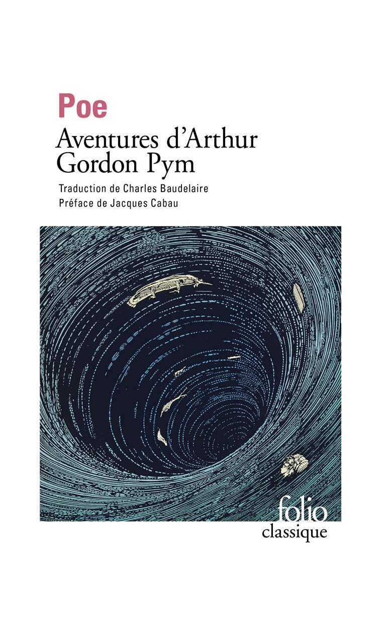 AVENTURES D'ARTHUR GORDON PYM - POE/CABAU - GALLIMARD