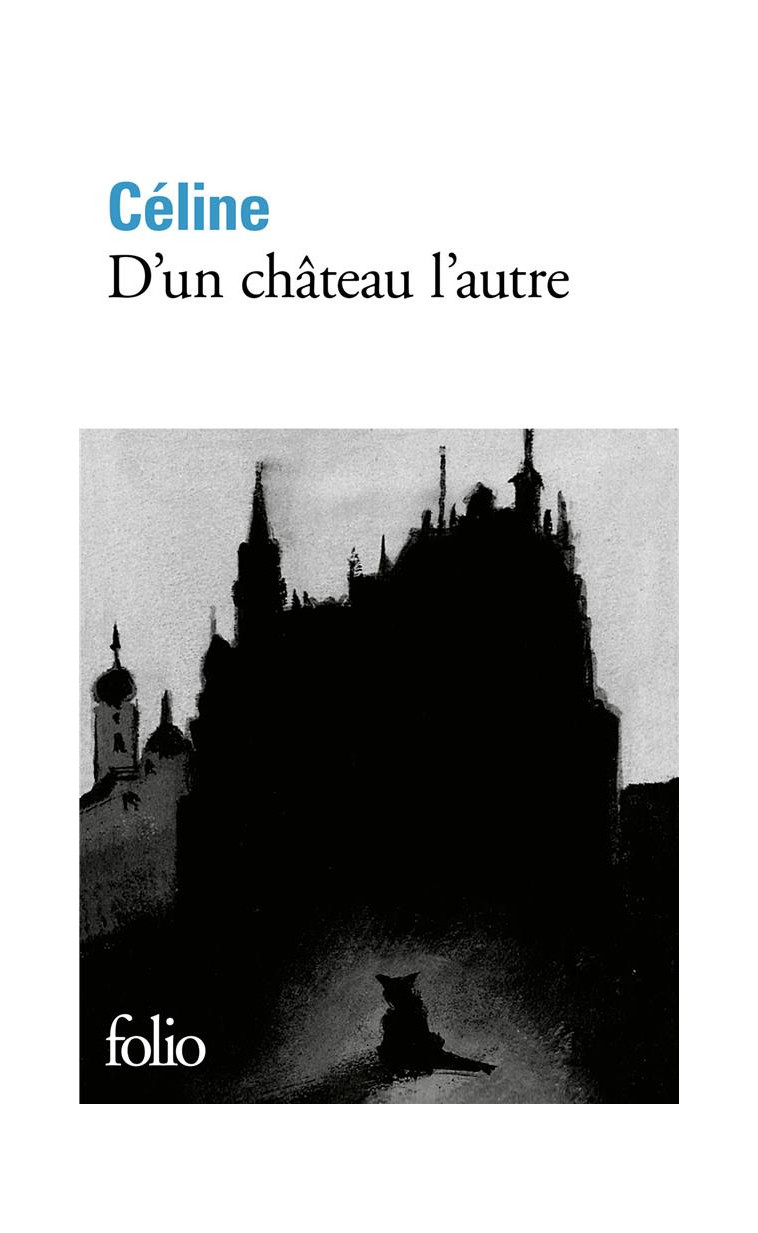 D'UN CHATEAU L'AUTRE - CELINE L-F. - GALLIMARD