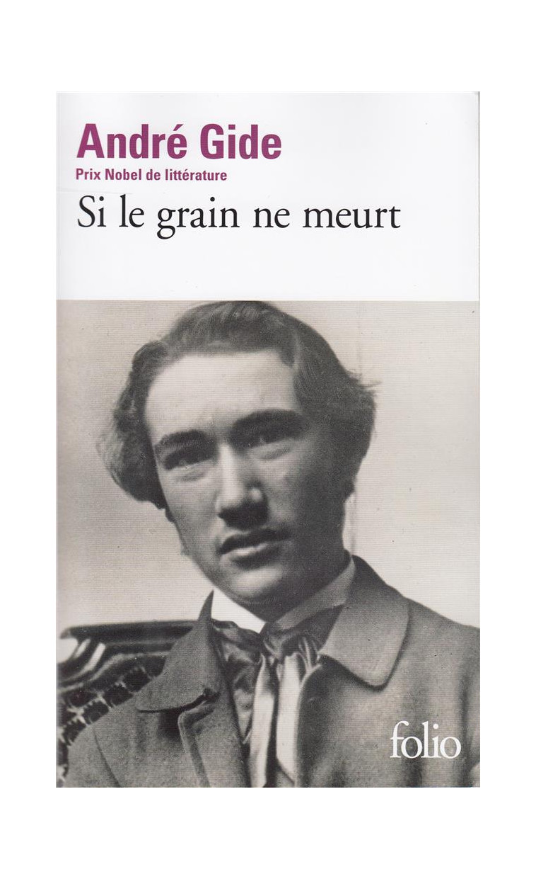 SI LE GRAIN NE MEURT - GIDE ANDRE - GALLIMARD