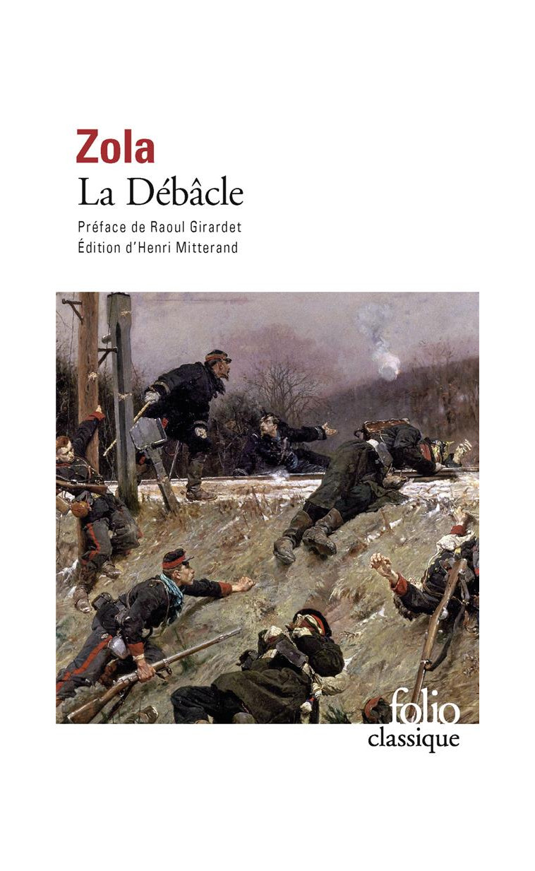 LES ROUGON-MACQUART - XIX - LA DEBACLE - ZOLA/GIRARDET - GALLIMARD