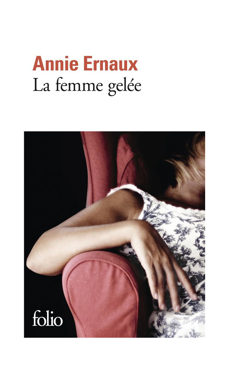 LA FEMME GELEE - ERNAUX ANNIE - GALLIMARD