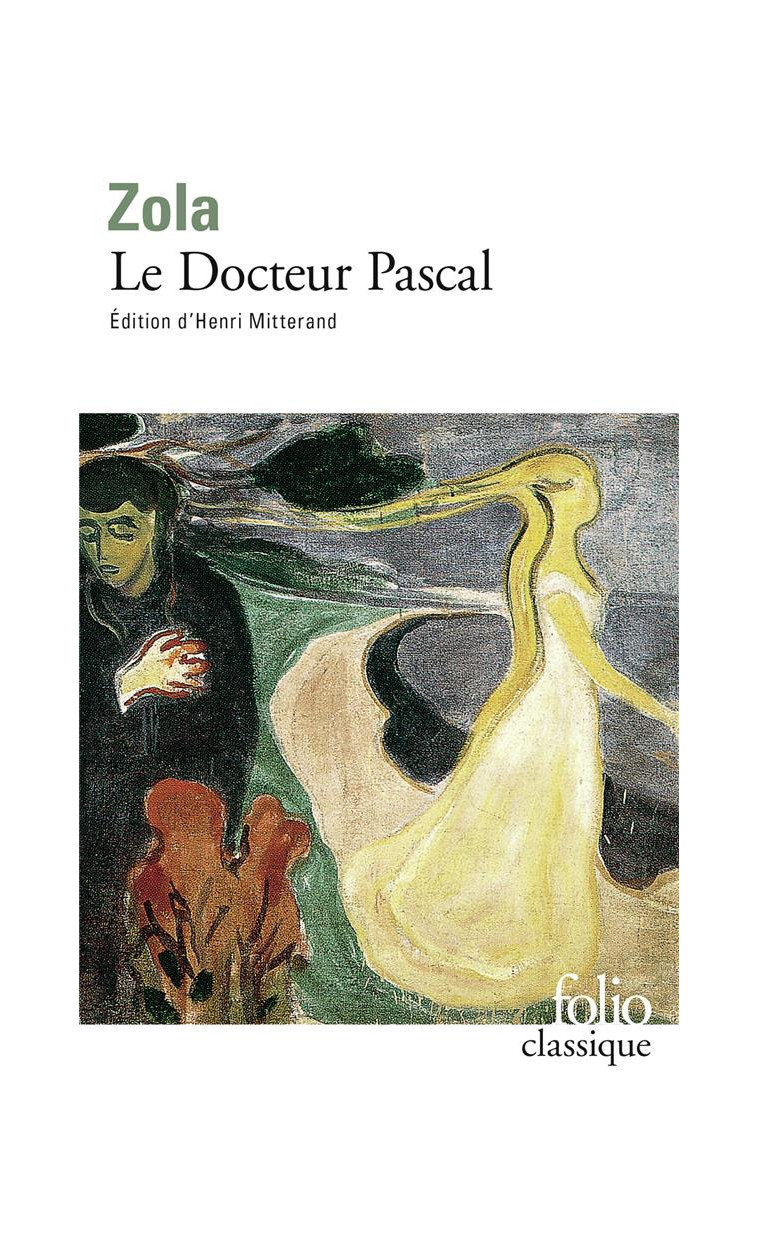 LES ROUGON-MACQUART - XX - LE DOCTEUR PASCAL - ZOLA EMILE - GALLIMARD