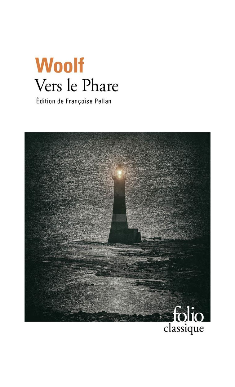 VERS LE PHARE - WOOLF VIRGINIA - GALLIMARD