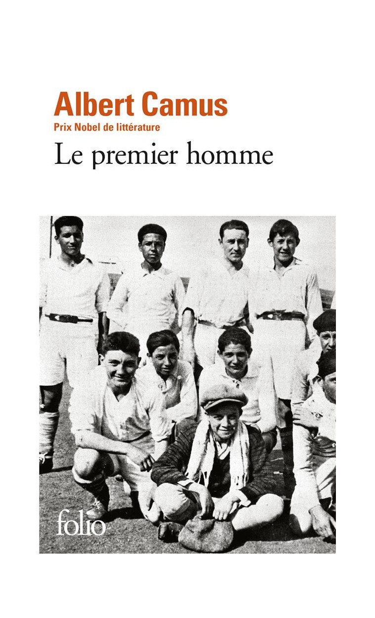 LE PREMIER HOMME - CAMUS ALBERT - GALLIMARD