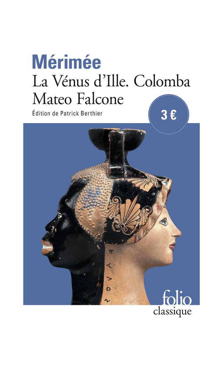 LA VENUS D'ILLE - COLOMBA - MATEO FALCONE - MERIMEE PROSPER - GALLIMARD