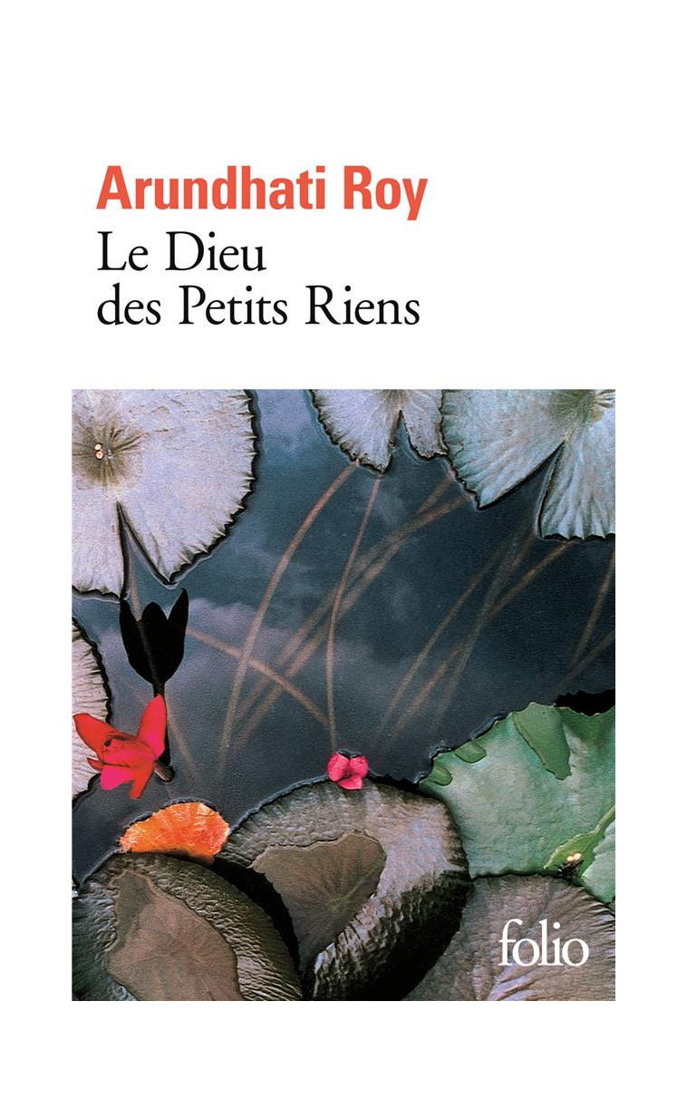 LE DIEU DES PETITS RIENS - ROY ARUNDHATI - GALLIMARD