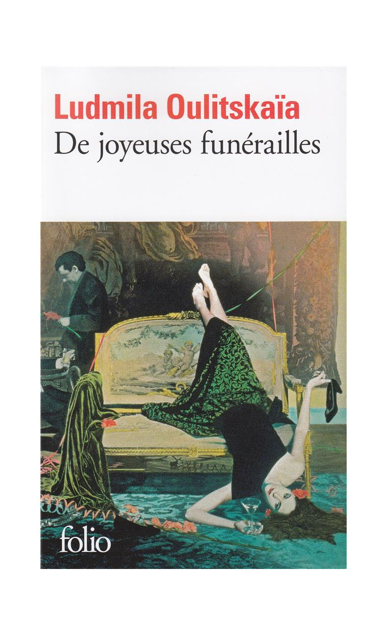 DE JOYEUSES FUNERAILLES - OULITSKAIA LUDMILA - GALLIMARD