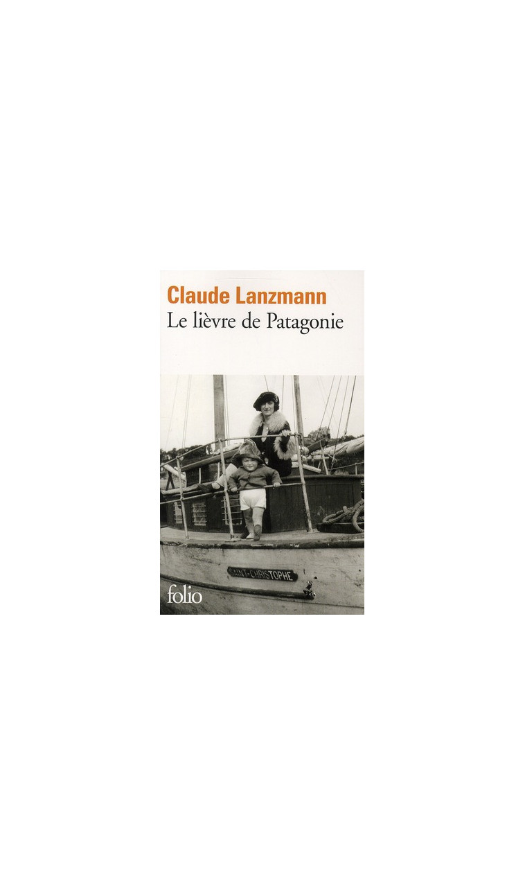 LE LIEVRE DE PATAGONIE - LANZMANN CLAUDE - GALLIMARD