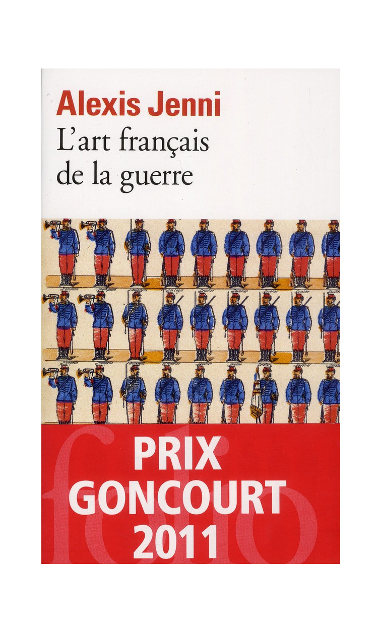 L'ART FRANCAIS DE LA GUERRE - JENNI ALEXIS - Gallimard