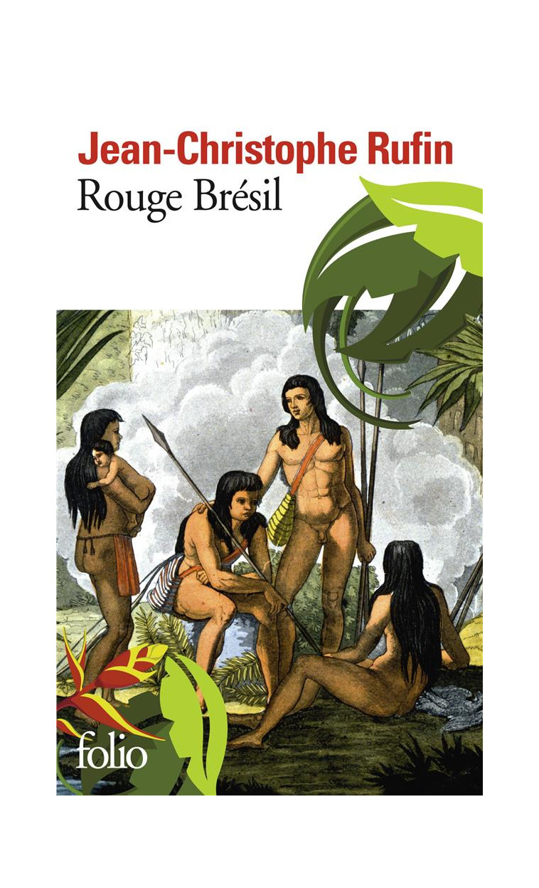 ROUGE BRESIL - RUFIN J-C. - Gallimard