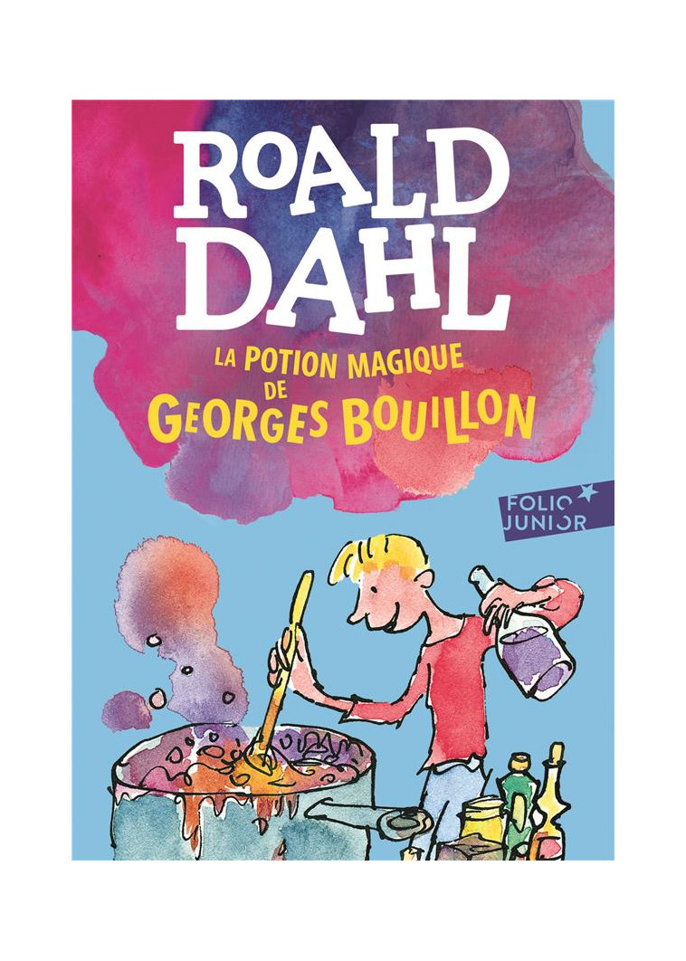 LA POTION MAGIQUE DE GEORGES BOUILLON - DAHL/BLAKE - Gallimard-Jeunesse