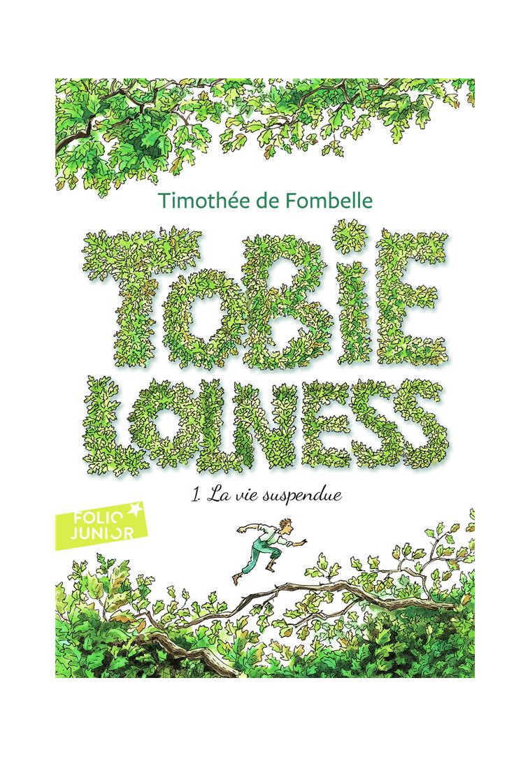 TOBIE LOLNESS - VOL01 - LA VIE SUSPENDUE - FOMBELLE/PLACE - GALLIMARD