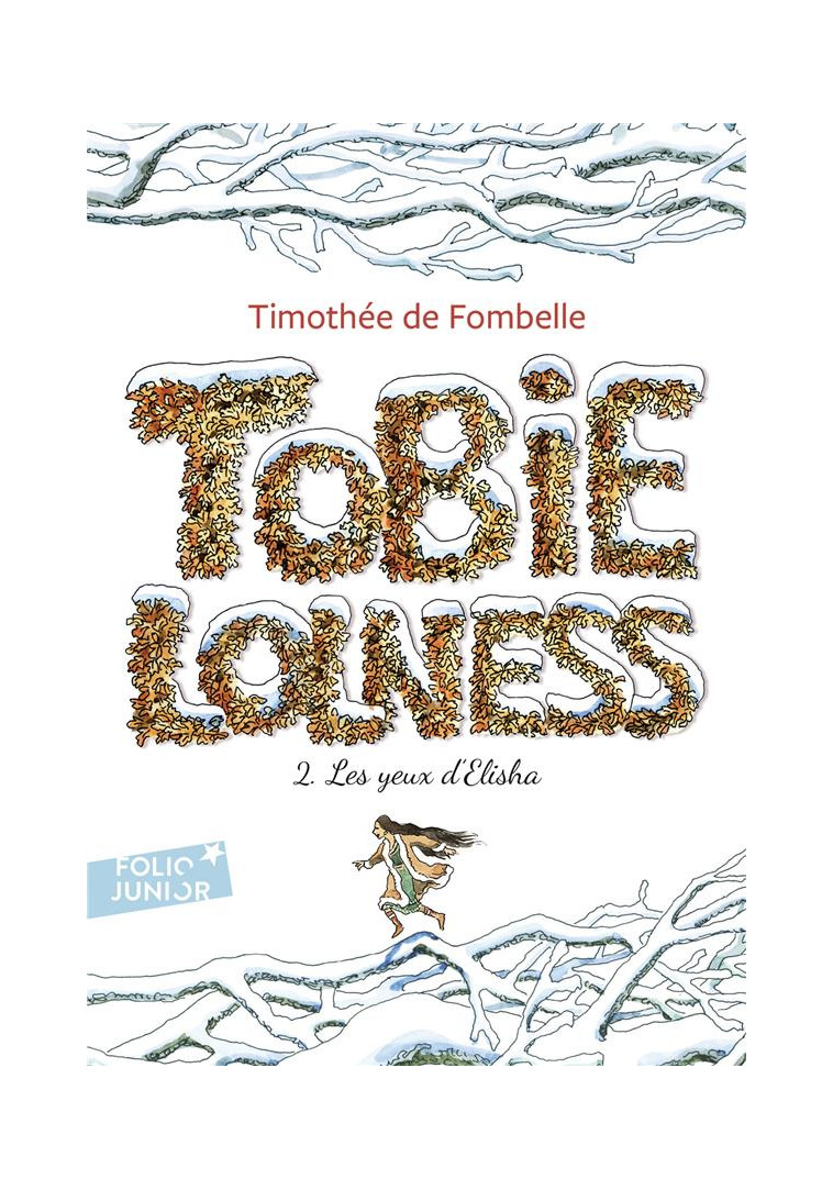 TOBIE LOLNESS - VOL02 - LES YEUX D'ELISHA - FOMBELLE/PLACE - GALLIMARD