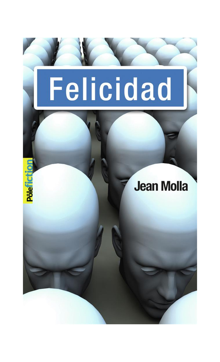 FELICIDAD - MOLLA JEAN - GALLIMARD