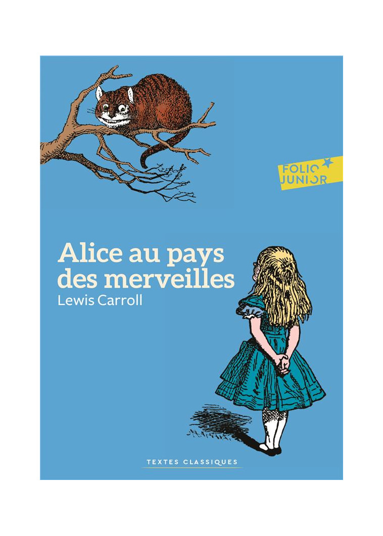 ALICE AU PAYS DES MERVEILLES - CARROLL/TENNIEL - Gallimard-Jeunesse