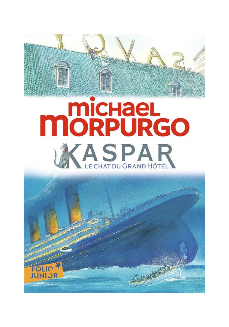 KASPAR, LE CHAT DU GRAND HOTEL - MORPURGO/FOREMAN - Gallimard-Jeunesse