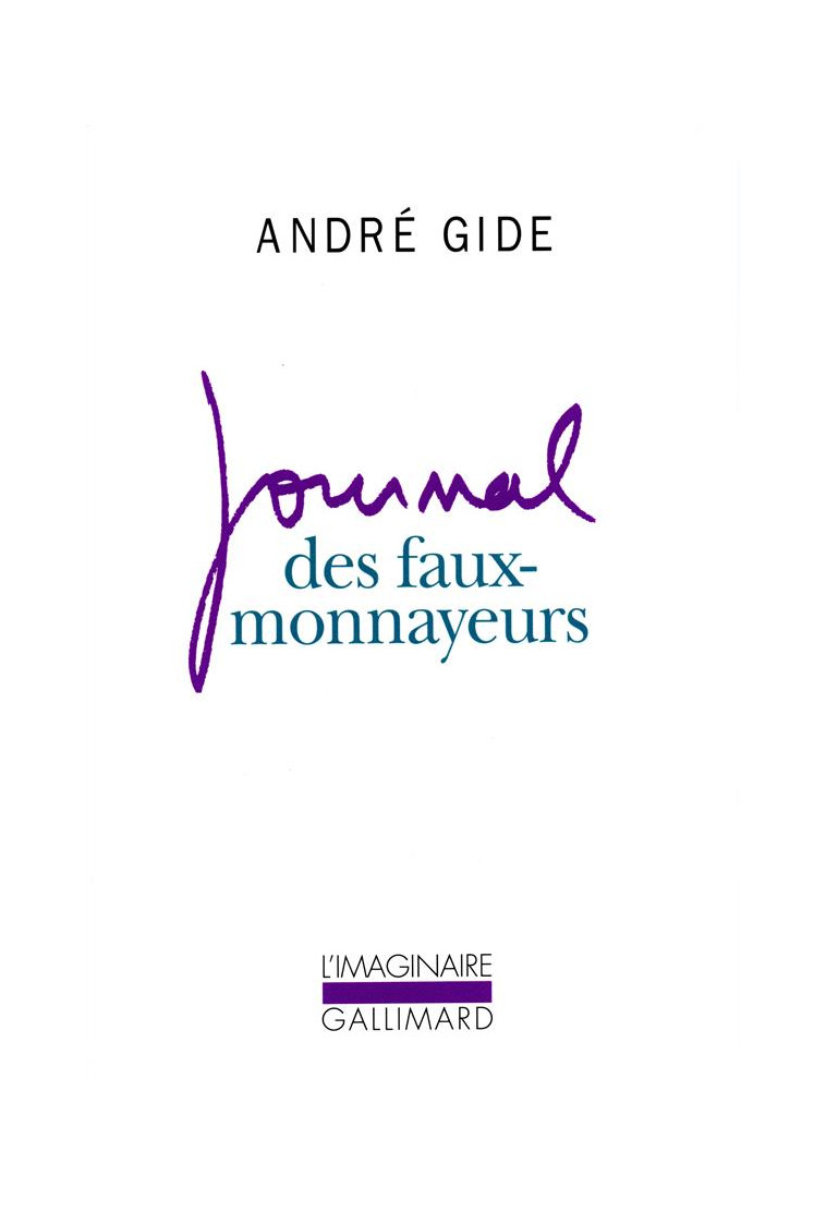 JOURNAL DES FAUX-MONNAYEURS - GIDE ANDRE - GALLIMARD