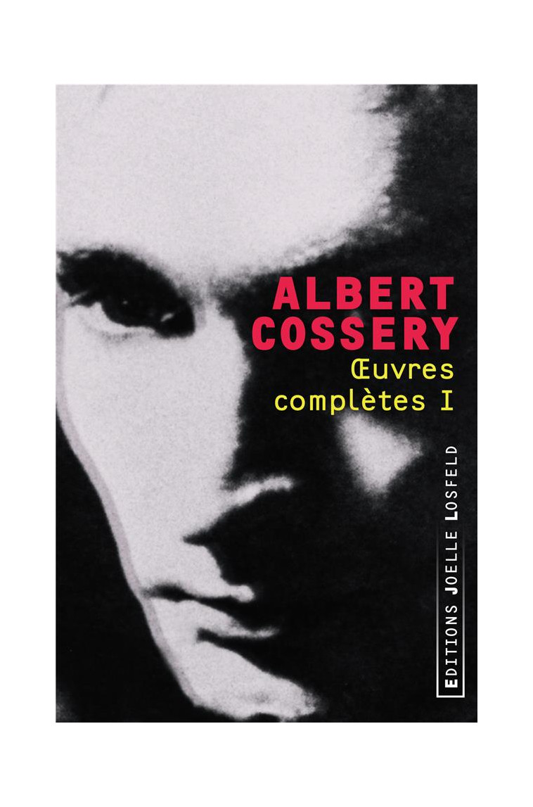 OEUVRES COMPLETES - VOL01 - COSSERY ALBERT - GALLIMARD