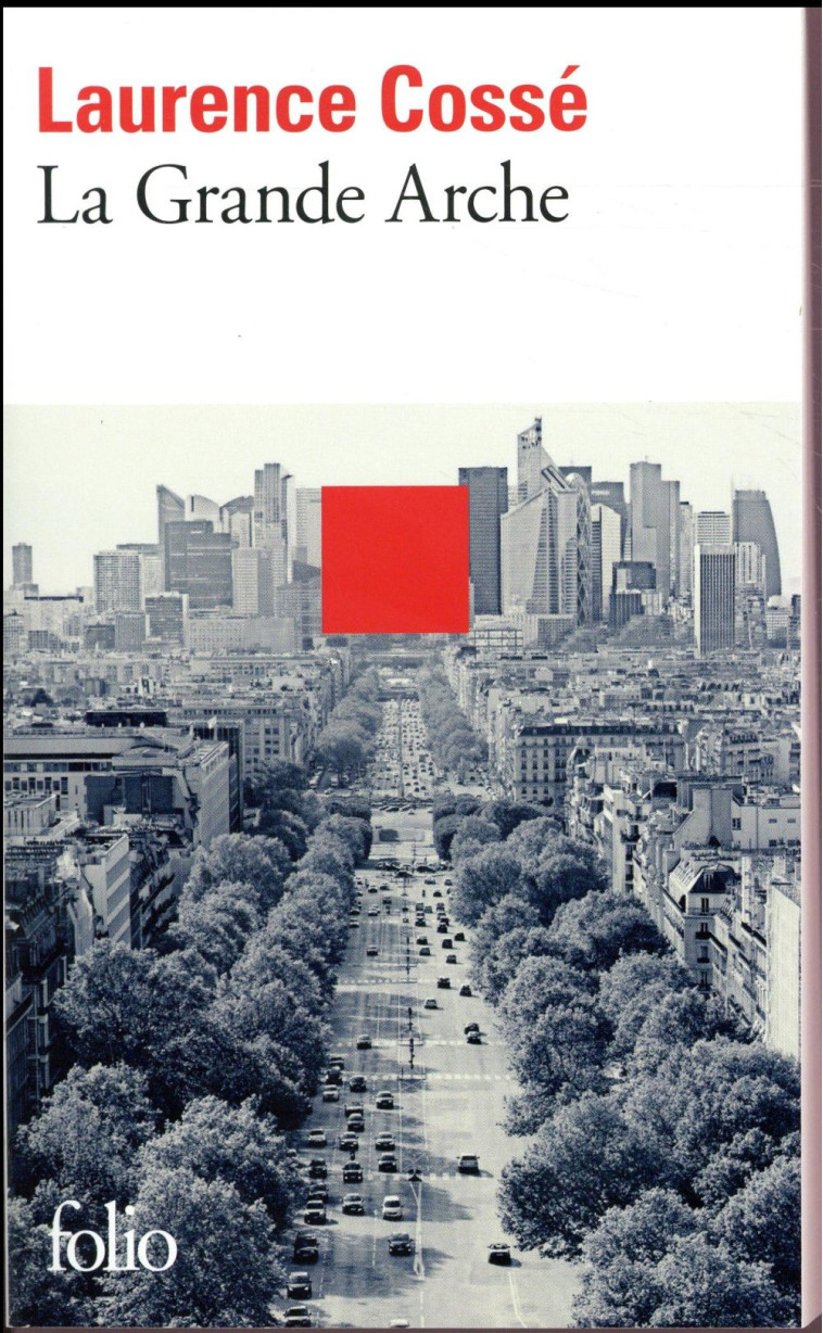 LA GRANDE ARCHE - COSSE LAURENCE - Gallimard