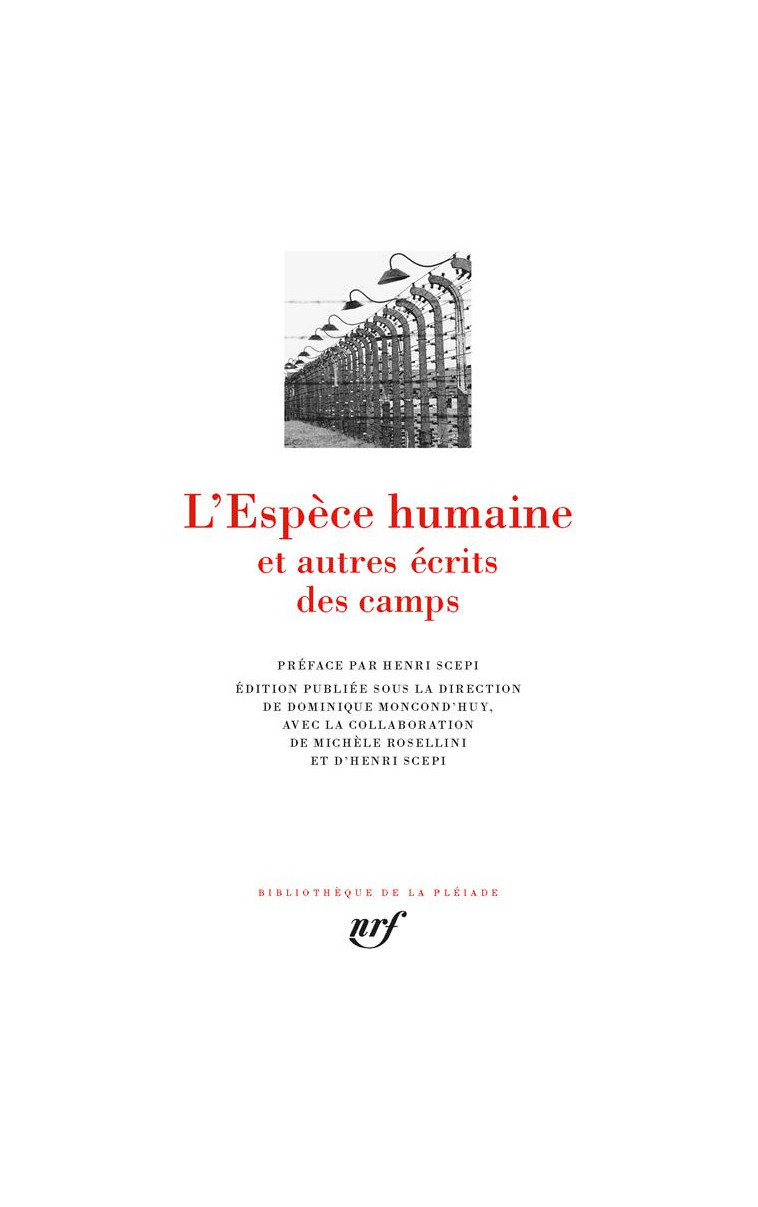 L'ESPECE HUMAINE ET AUTRES ECRITS DES CAMPS - COLLECTIF - GALLIMARD