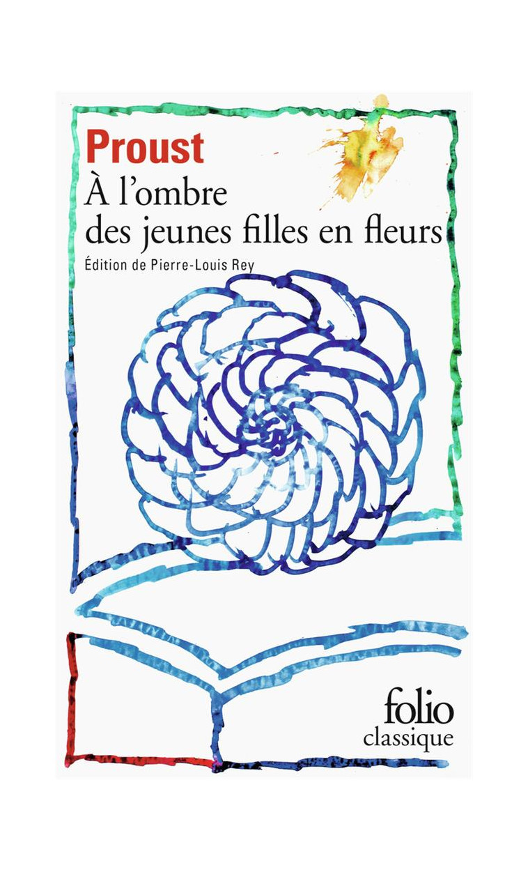 A LA RECHERCHE DU TEMPS PERDU - II - A L'OMBRE DES JEUNES FILLES EN FLEURS - PROUST MARCEL - GALLIMARD