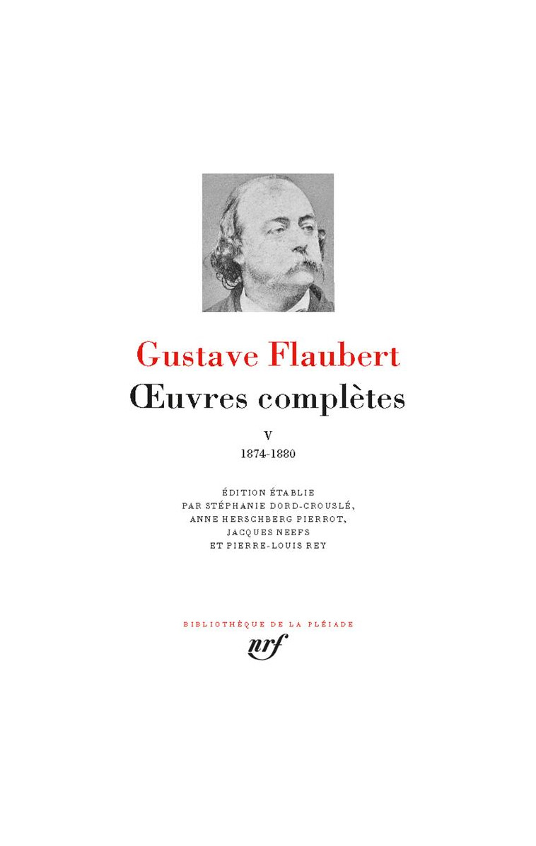 OEUVRES COMPLETES - VOL05 - 1874-1880 - FLAUBERT GUSTAVE - GALLIMARD