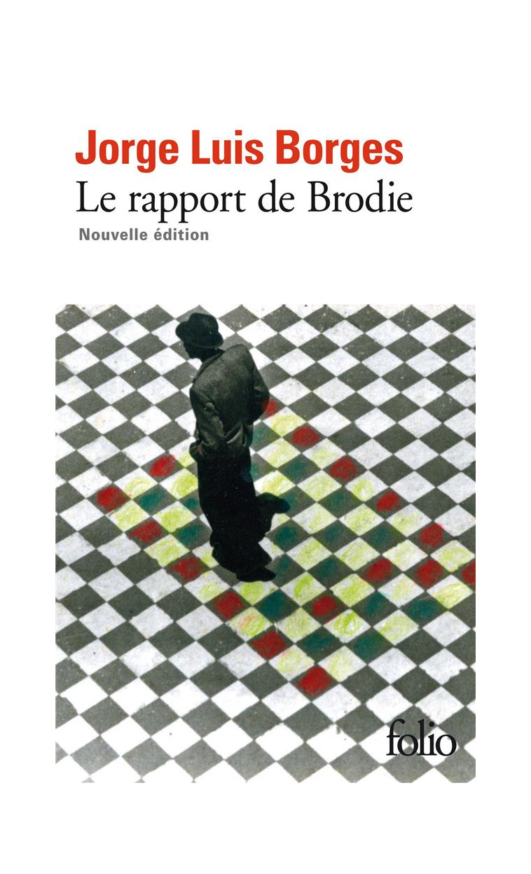 LE RAPPORT DE BRODIE - BORGES JORGE LUIS - GALLIMARD