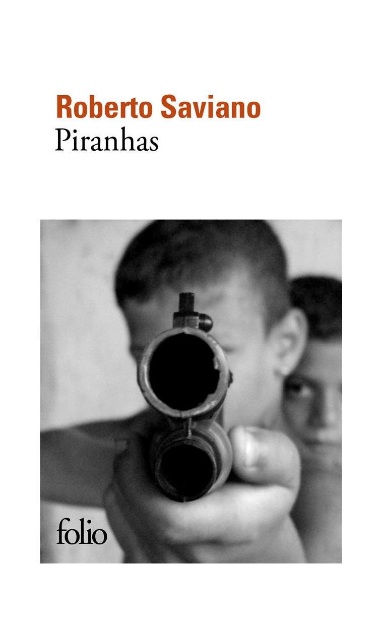 PIRANHAS - SAVIANO ROBERTO - GALLIMARD