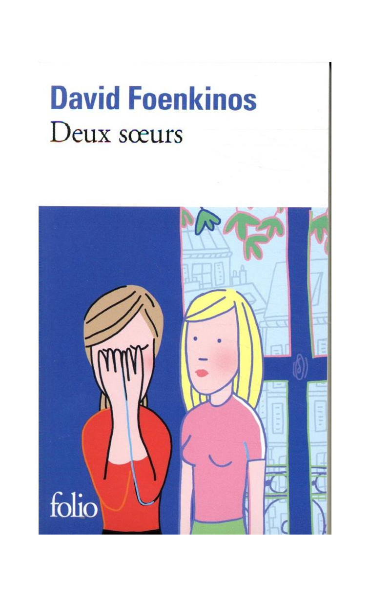 DEUX SOEURS - FOENKINOS DAVID - GALLIMARD