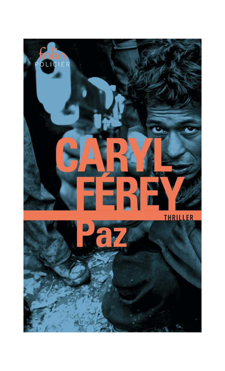 PAZ - FEREY CARYL - GALLIMARD