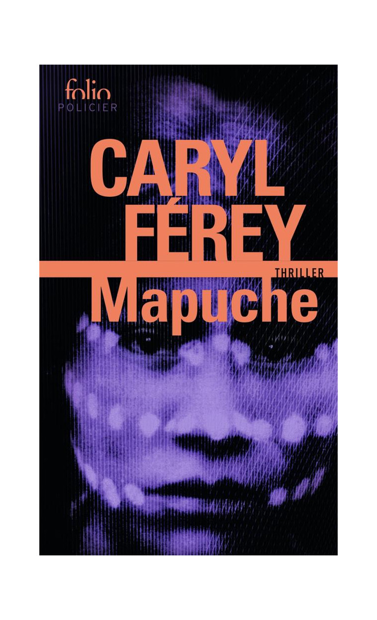 MAPUCHE - FEREY CARYL - GALLIMARD