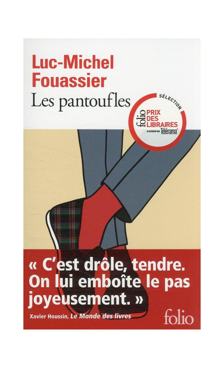 LES PANTOUFLES - FOUASSIER LUC-MICHEL - GALLIMARD