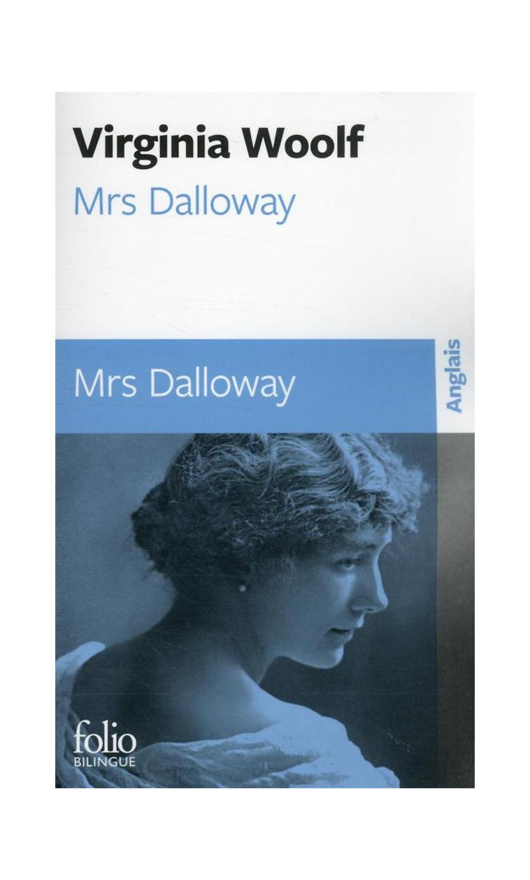 MRS DALLOWAY - WOOLF VIRGINIA - GALLIMARD