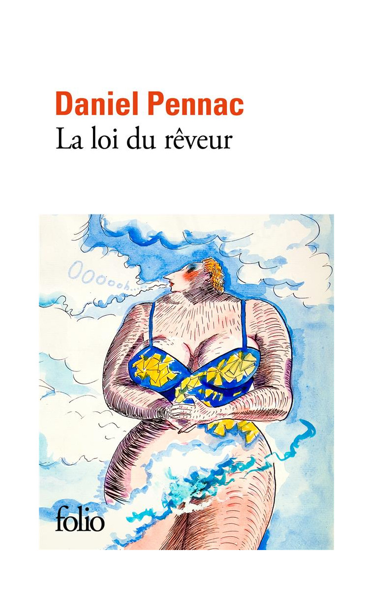 LA LOI DU REVEUR - PENNAC DANIEL - GALLIMARD