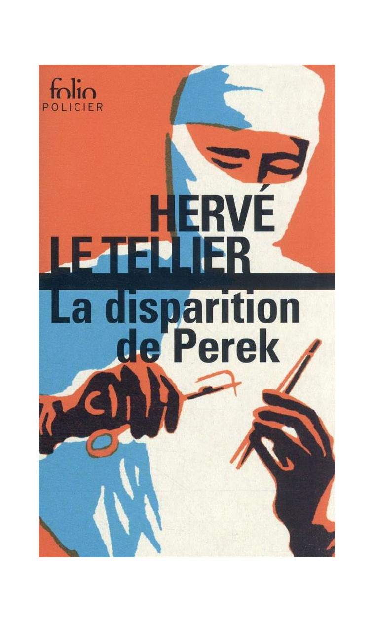 LA DISPARITION DE PEREK - UNE ENQUETE DE GABRIEL LECOUVREUR, DIT LE POULPE - LE TELLIER HERVE - GALLIMARD