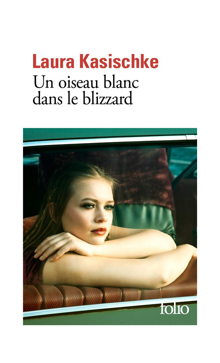 UN OISEAU BLANC DANS LE BLIZZARD - KASISCHKE LAURA - GALLIMARD