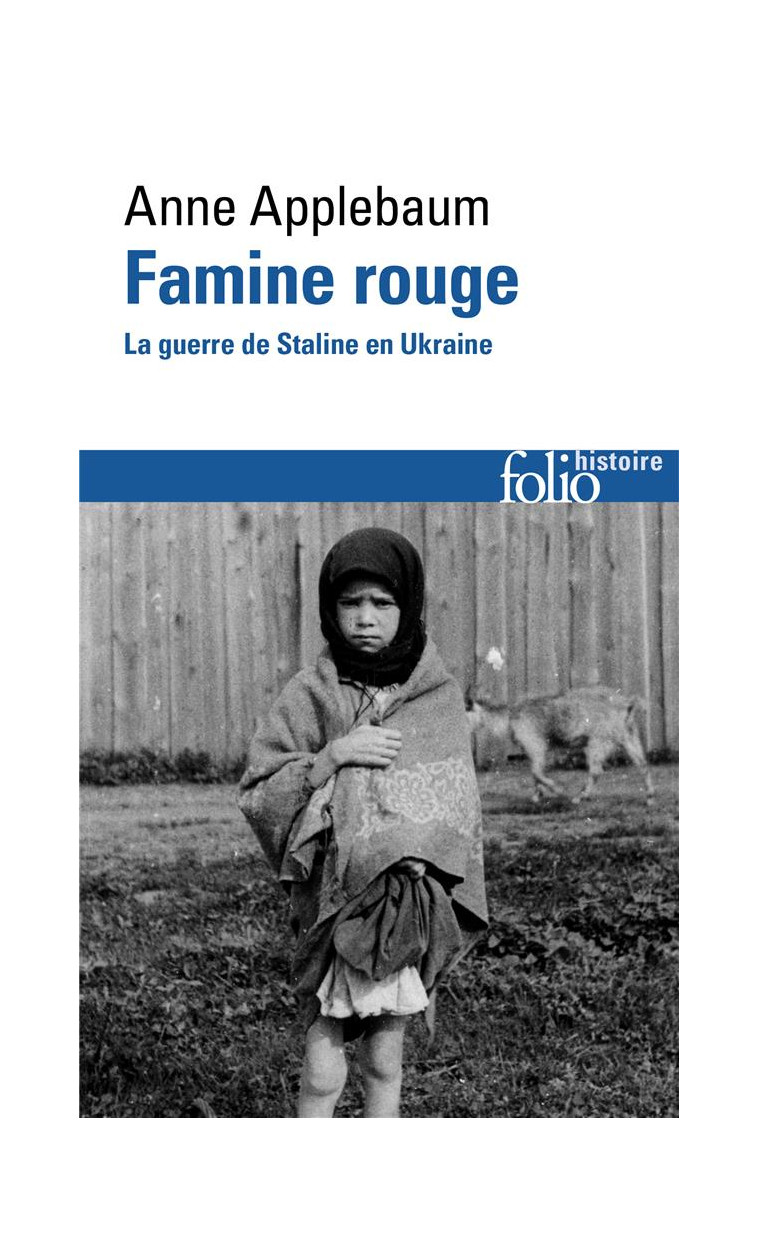 FAMINE ROUGE - LA GUERRE DE STALINE EN UKRAINE - APPLEBAUM ANNE - GALLIMARD