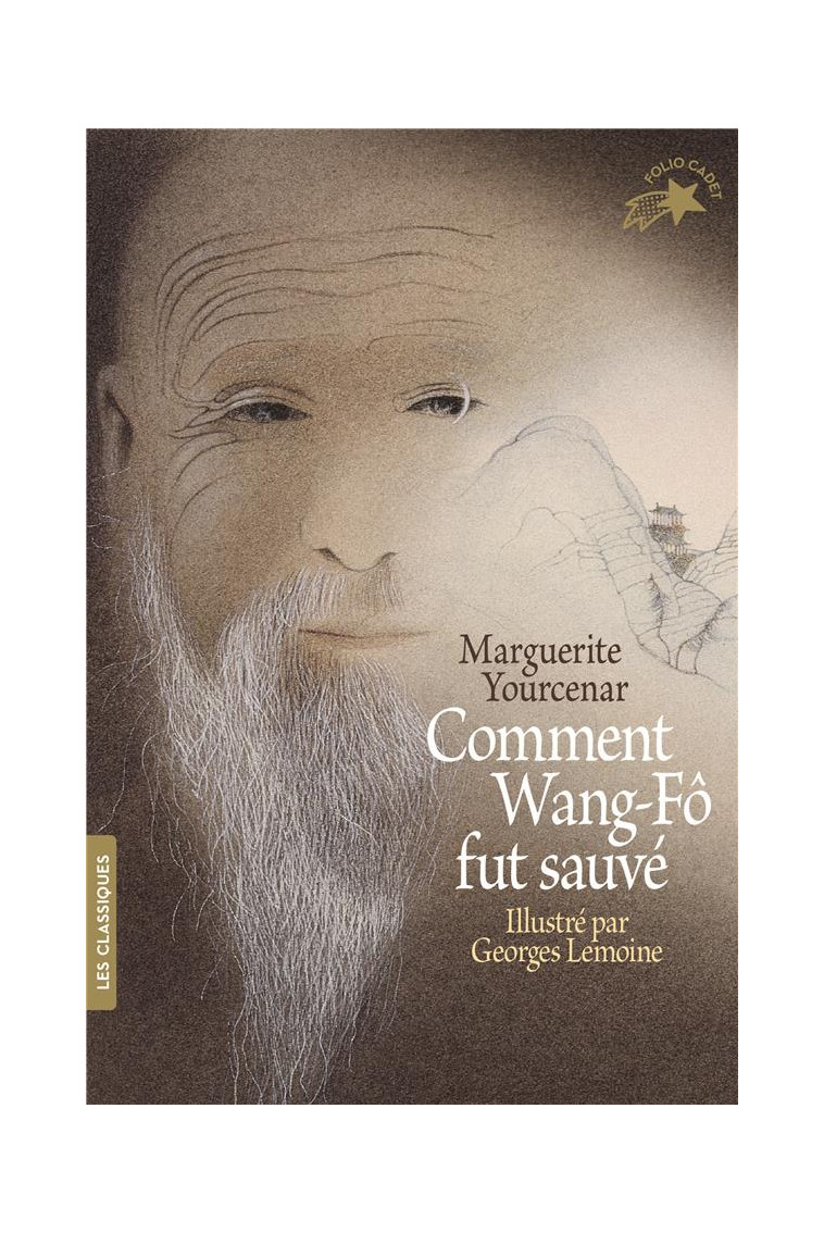 COMMENT WANG-FO FUT SAUVE - YOURCENAR/LEMOINE - GALLIMARD