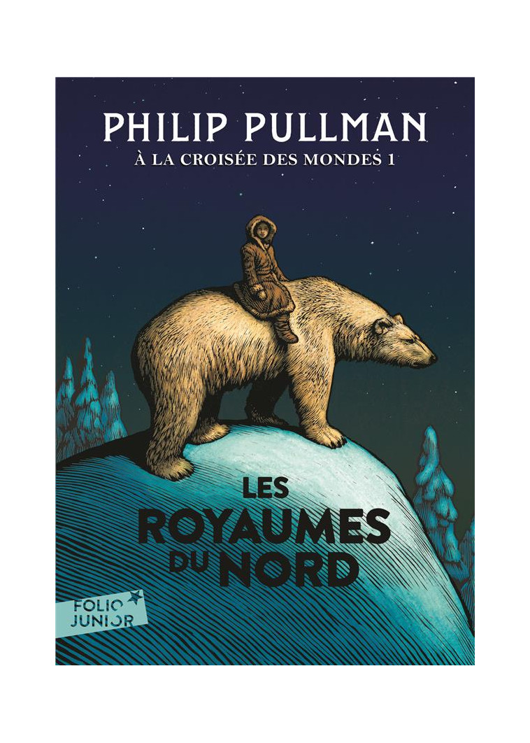 A LA CROISEE DES MONDES - I - LES ROYAUMES DU NORD - PULLMAN PHILIP - Gallimard-Jeunesse