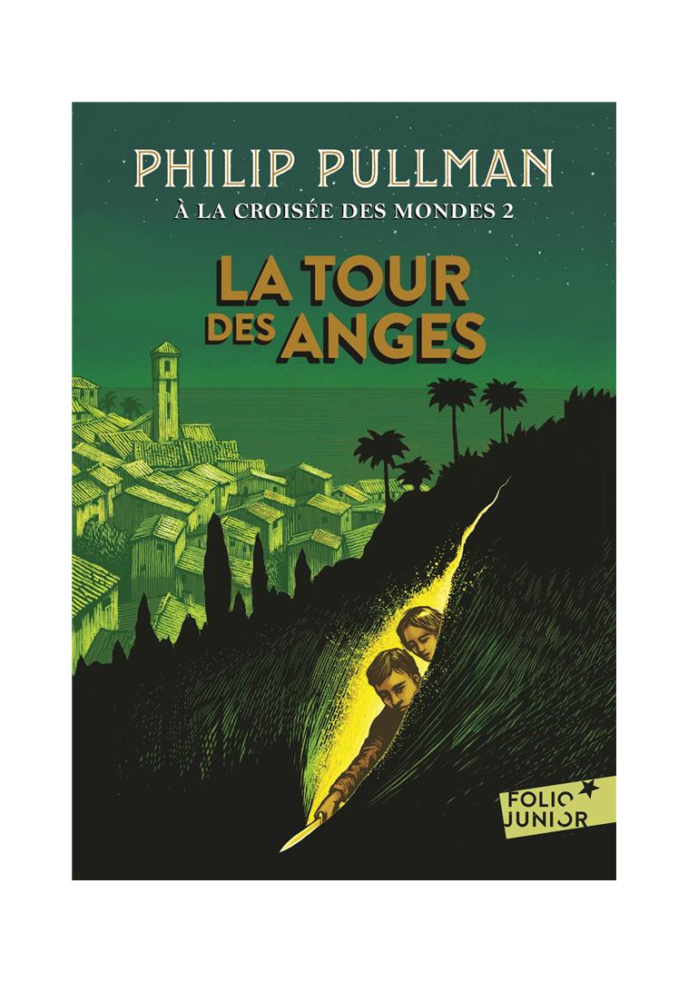 A LA CROISEE DES MONDES - II - LA TOUR DES ANGES - PULLMAN PHILIP - Gallimard-Jeunesse